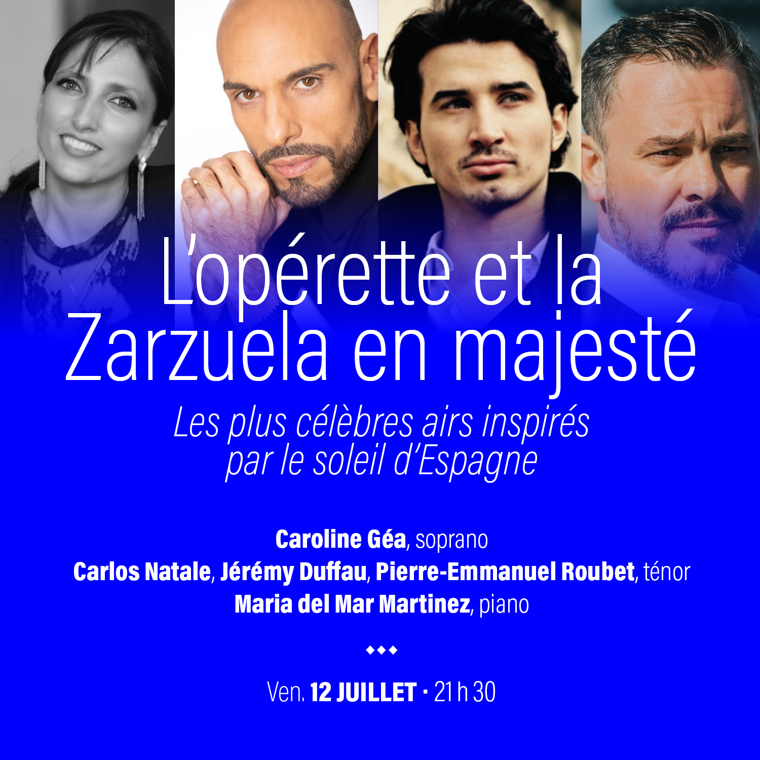 Opérette et la Zarzuela en majesté· 12 juillet