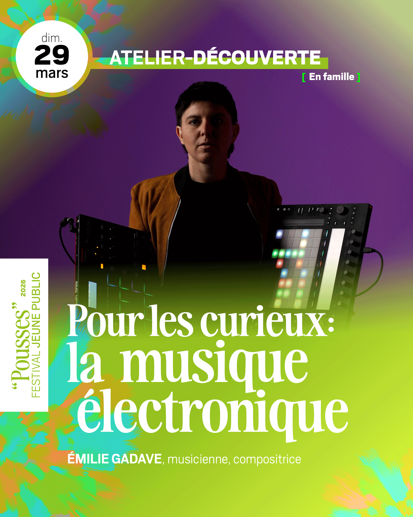 [ Pour les curieux : la musique électronique ] · dim. 29 mars de 14h à 16h Visite-découverte [ En famille]  ÉMILIE GADAVE, musicienne, compositrice
