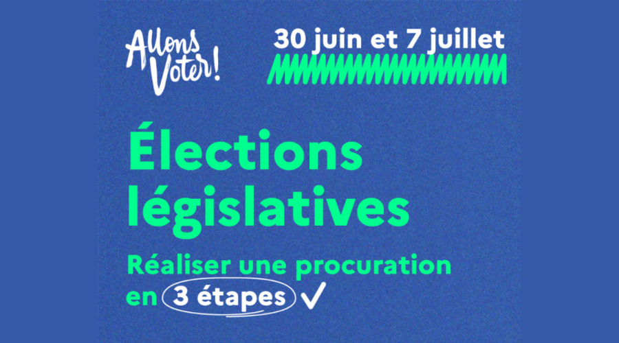 Elections Législatives 2024 : Vote par Procuration