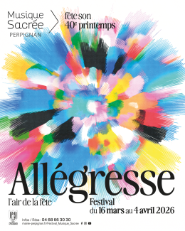 Allégresse · Festival Musique Sacrée 2026 · du 16 mars au 4 avril 