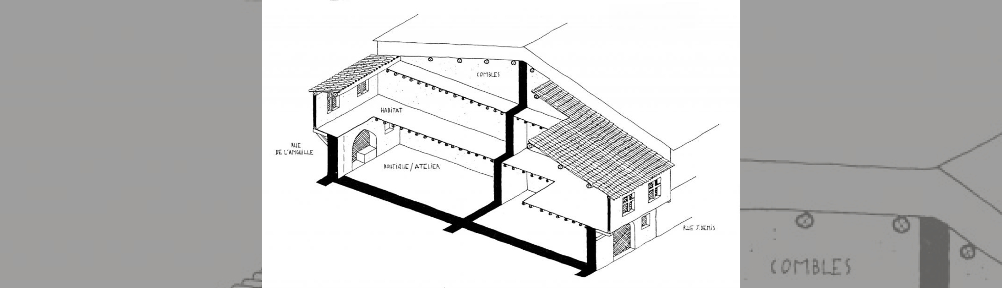 Vue en coupe d'une maison du 13 ième siècle avec la boutique/atelier au rez de chaussée et l'habitation à l'étage 