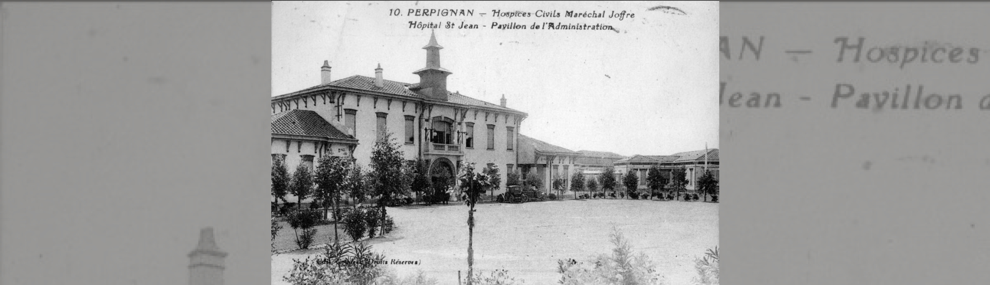 Hôpital  Saint Jean début 20e siècle,le batiment administratif
