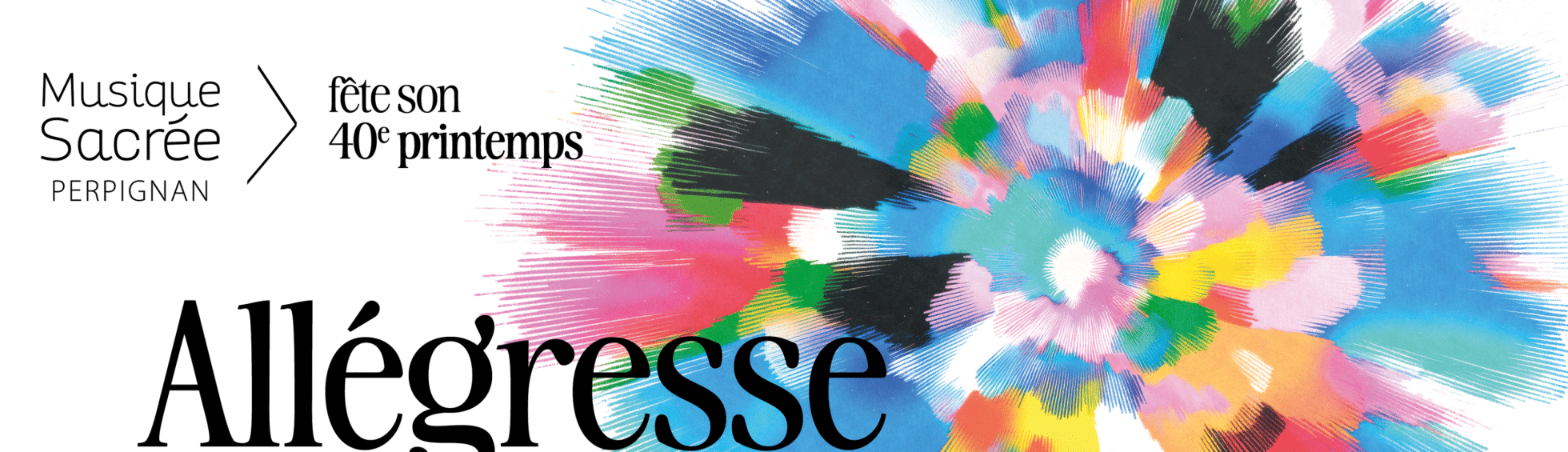 Allégresse • festival Musique Sacrée• du 16 mars au 4 avril 2026