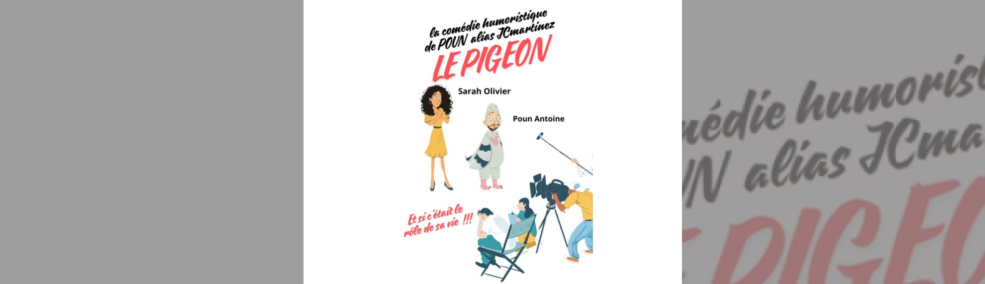 Photo N°1 : COMÉDIE « LE PIGEON »