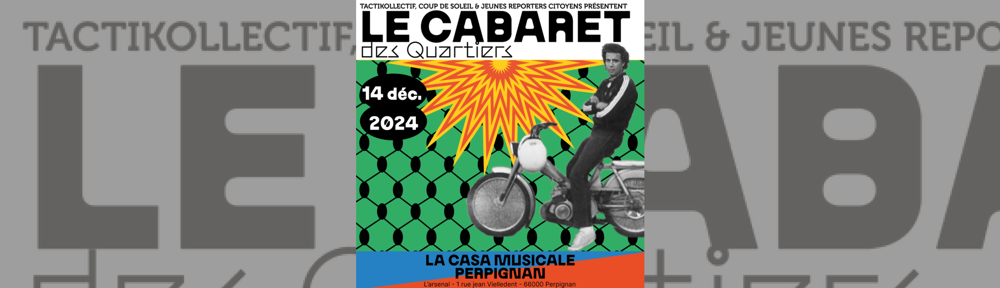 Photo N°1 : LE CABARET DES QUARTIERS