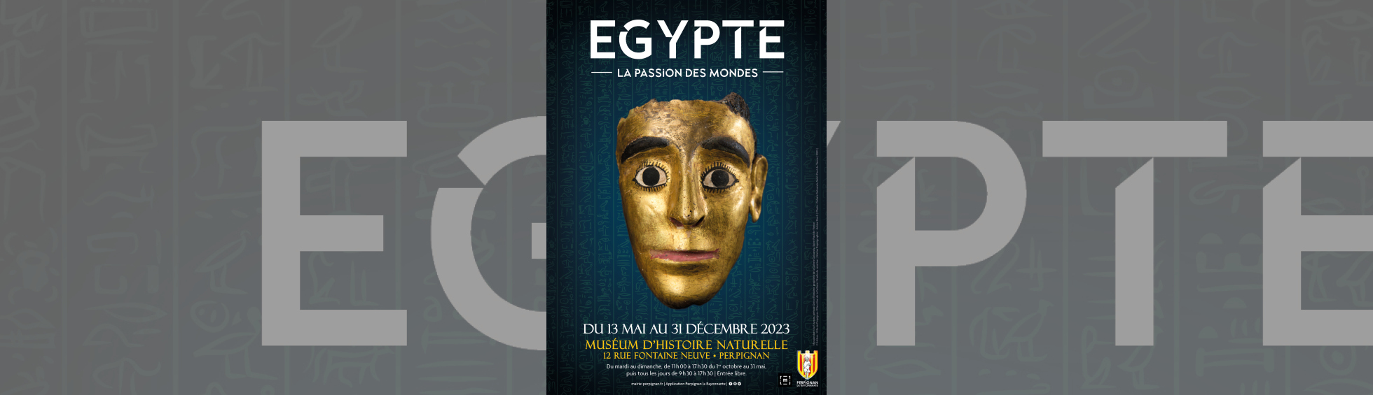Exposition "Egypte La passion des Mondes" - Masque doré de Fayoum, période Gréco-Romaine, propriété de la Galerie Golconda, Saint-Paul-de-Vence
