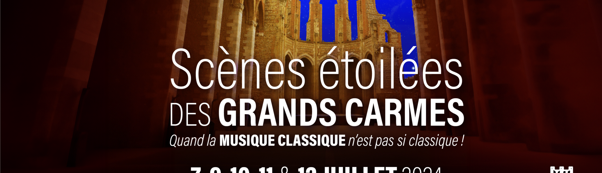 Scènes étoilées des Grands Carmes 2024