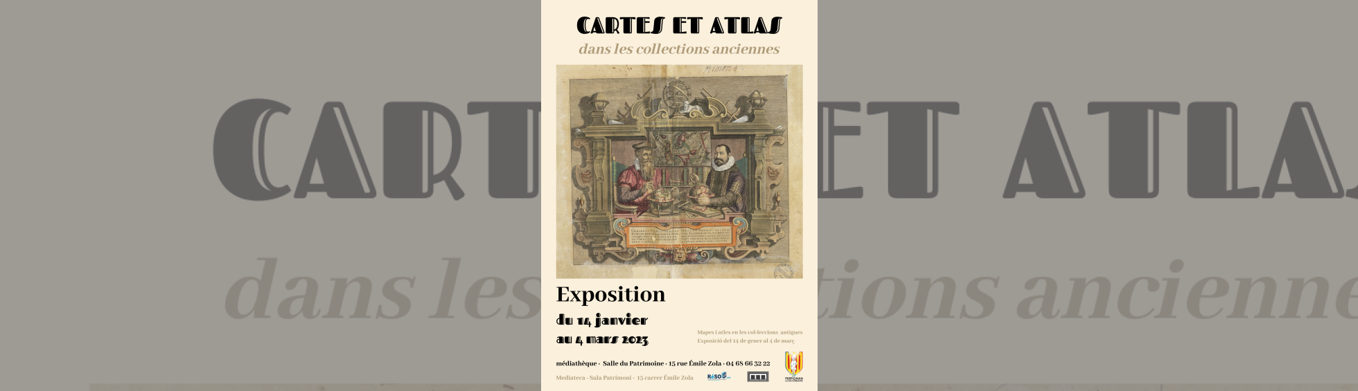 Exposition "Cartes et Atlas"