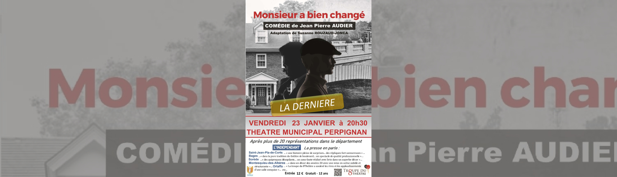 Affiche de la Comédie Monsieur a bien changé