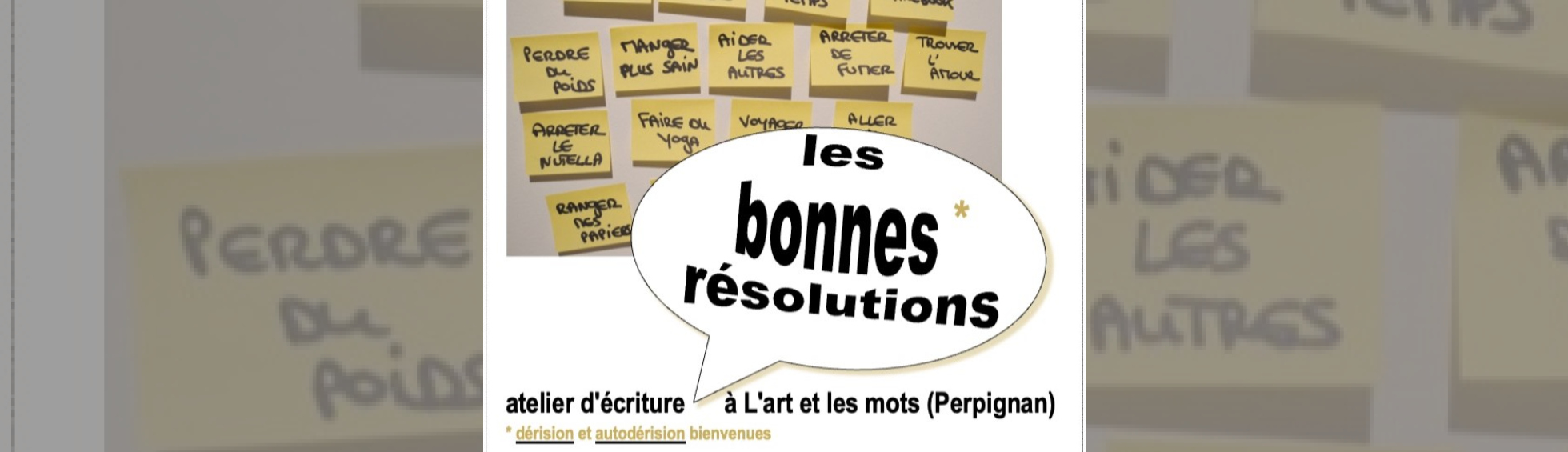 Photo N°1 : ATELIER D'ÉCRITURE : « LES BONNES RÉSOLUTIONS »