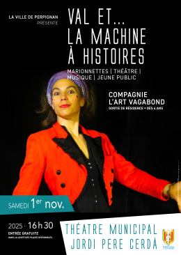 Affiche Résidence Val et... La Machine à histoires